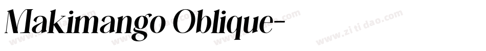 Makimango Oblique字体转换